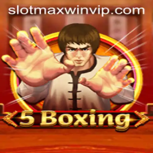 An In-Depth Exploration of 5Boxing: The Exciting Slotmaxwin Game