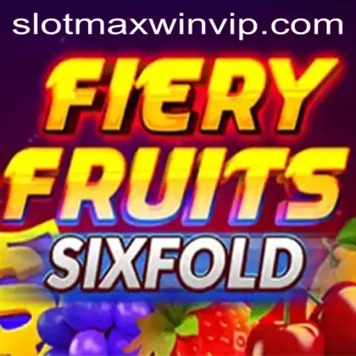 Unlocking the Thrills of FieryFruitsSixFold: A Complete Guide to Maximizing Your SlotMaxWin