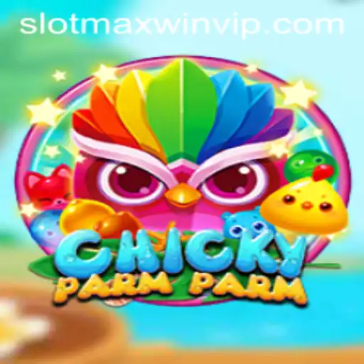 Exploring the World of ChickyParmParm: An Insight into Gameplay and SlotMaxWin Strategies