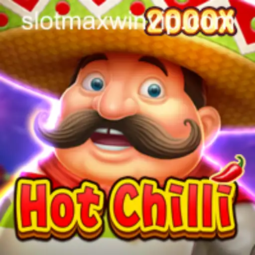 HotChilli SlotMaxWin: Exploring a Spicy Slot Adventure