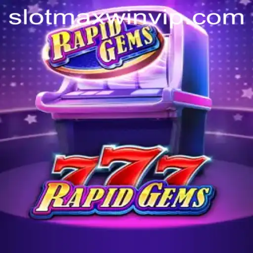 Exploring the Exciting World of RapidGems777: A Slot Game Experience
